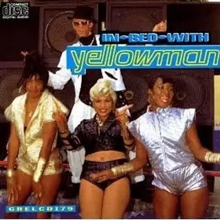 Yellowman, In Bed With Yellowman