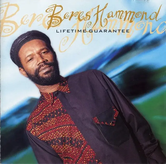Beres Hammond, Lifetime Guarantee